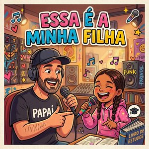 Essa é a Minha Filha