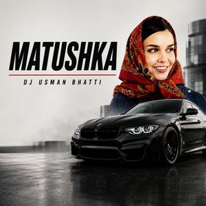 MATUSHKA (ULTRA FUNK MIX)