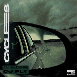 Cycles (feat. CJ Fly)