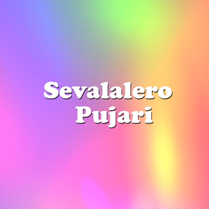 Sevalalero Pujari (Remix)