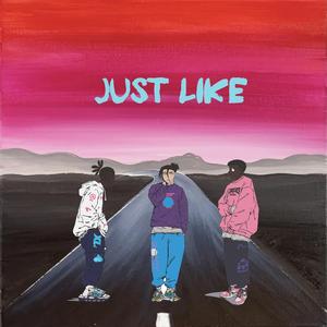 Just Like (feat. Echidona & keefkobain)