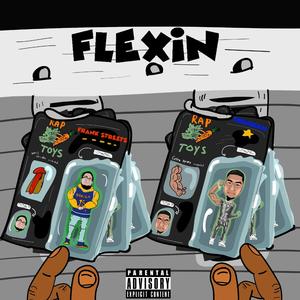 Flexin' (feat. Frank Streets)