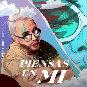 Piensas en Mi (Version Pop)