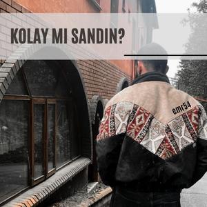 KOLAY MI SANDIN