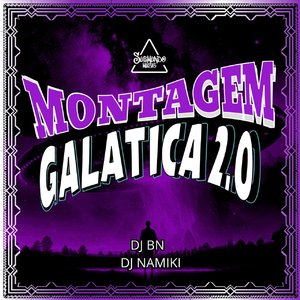 Montagem Galatica 2.0