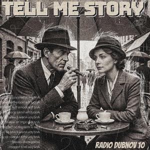 Tell Me Your Story