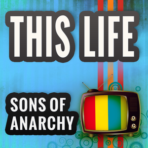 This Life (from "Sons Of Anarchy") [A Tribute to Curtis Stigers & The Forest Rangers]