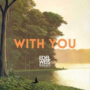 WITH YOU