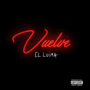 VUELVE (LMO EL LUIMA)