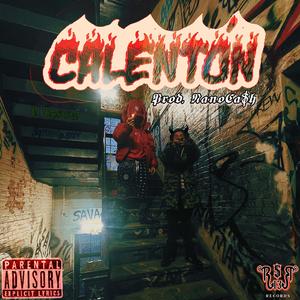 Calentón (feat. Fromdasev)