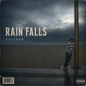 Rain Falls