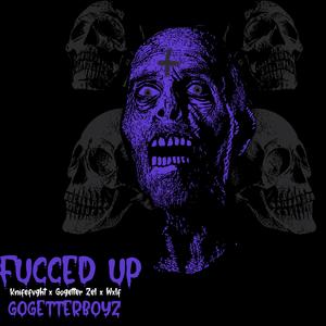 Fucced Up (feat. Zel Woods & Wxlf)
