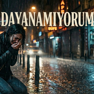 Dayanamıyorum