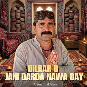 Dilbar O Jani Darda Nawa Day
