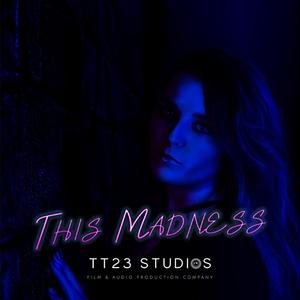 This Madness (feat. Tania Cornick)