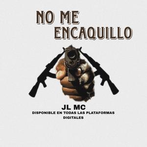 NO ME ENCAQUILLO