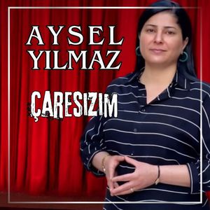 Çaresizim