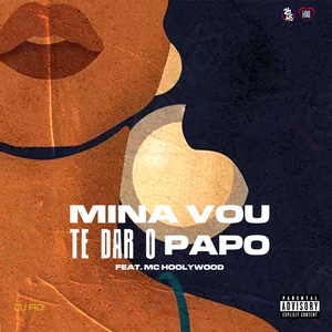 Mina Vou Te Dar o Papo
