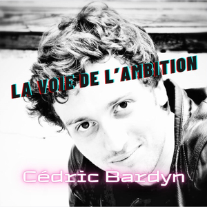 La voie de l'ambition