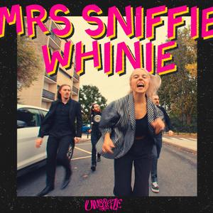 Mrs Sniffie Whinie