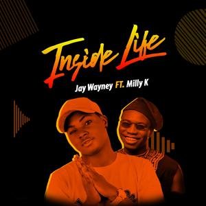 Inside Life (feat. Millyk)