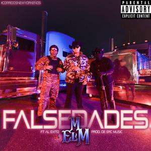 FALSEDADES (New York Corridos) (feat. Al Èxito)