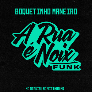Boquetinho Maneiro (feat. MC DIGUIN & MC VITINHO MQ)