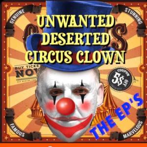 Unwanted deserted circus clown