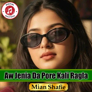 Aw Jenia Da Pore Kali Ragla