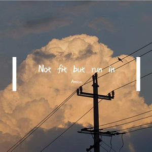 not fit but run in(不是契合而是磨合)