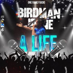 A Life (feat. Birdman Jr1ne)