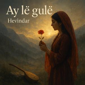 Ay le gule (feat. Hevindar)