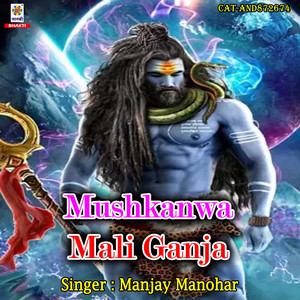 Mushkanwa Mali Ganja