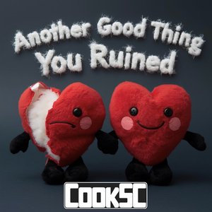 Another Good Thing You Ruined
