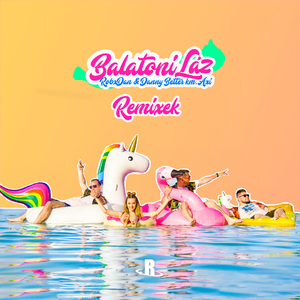 Balatoni láz (Drop The Cheese Remix Edit - Drop The Cheese)