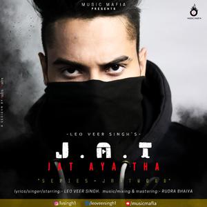 Jat Aya Tha (feat. Leo Veer Singh)