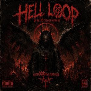 hell loop prod.Griesgrammar
