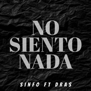 No Siento Nada (feat. Dras)
