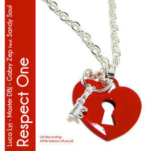 Respect One feat. Sandy Soul (Summer Original Mix)