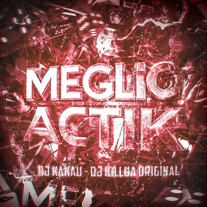 MEGLIO ACTIK
