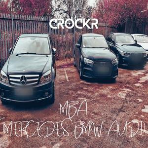 MBA (MERCEDES BMW AUDI)