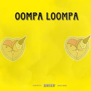 OOMPA LOOMPA (feat. Chris lo)
