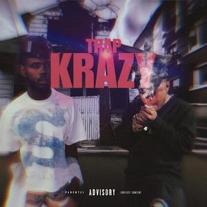 Trap Krazy (feat. lil Wildlife)