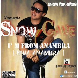 I'm From Anambra (Nwa Anambra)