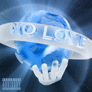 NO LOVE