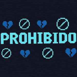 PROHIBIDO