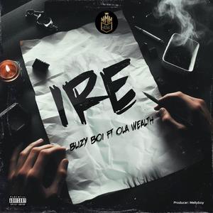 Ire (feat. Ola Wealth)