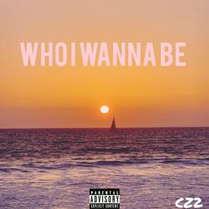Who i wanna be
