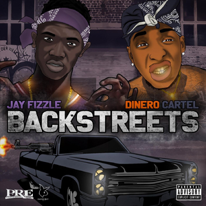 Backstreets (feat. Dinero Cartel)