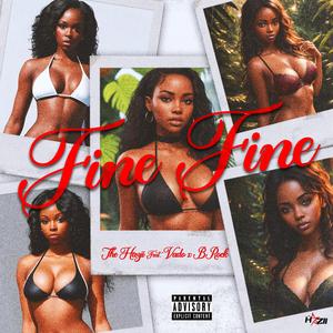 Fine Fine (feat. Vado & B.Rockk da wrld)